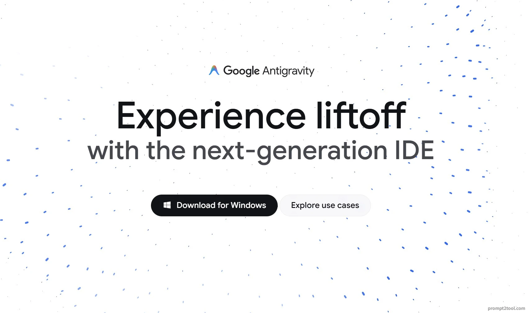 Google Antigravity - prompt2tool screenshot 1 of 2
